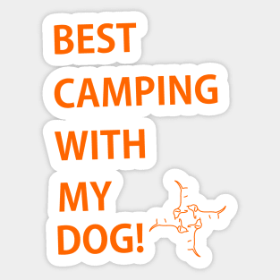 Best item for camping with your dog Sticker